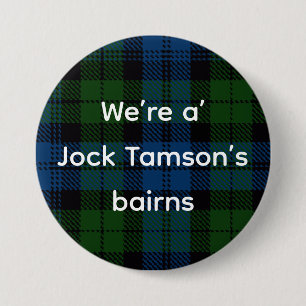 All Things Scottish: Jock Tamson’s Bairns 7.5 Cm Round Badge