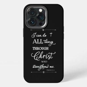 All Things Through Christ - Philippians 4:13 iPhone 13 Pro Case