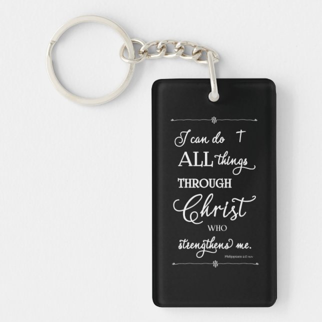 All Things Through Christ - Philippians 4:13 Key Ring (Front)