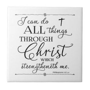 All Things Through Christ - Philippians 4:13 Tile