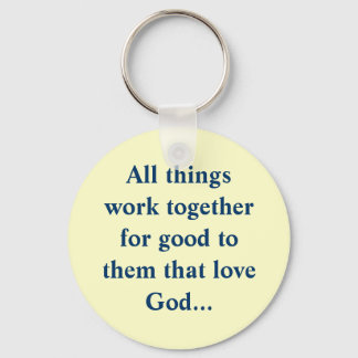 All things work together for good to them that ... key ring
