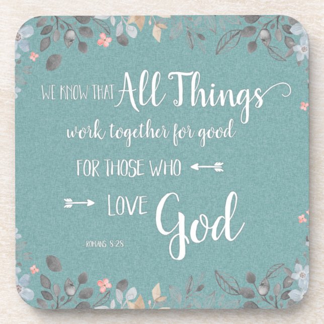 All Things Work Together - Rom 8:28 Coaster (Front)