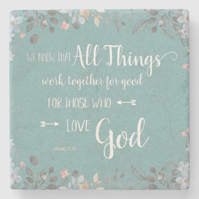 All Things Work Together - Rom 8:28 Stone Coaster (Front)