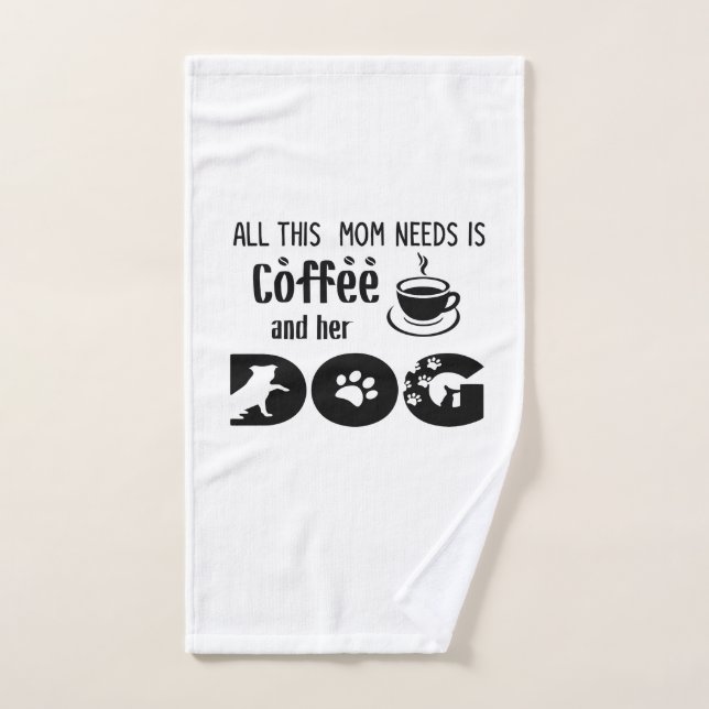 All This Mum Needs Is Coffee and Her Dog Bath Towel Set (Hand Towel)