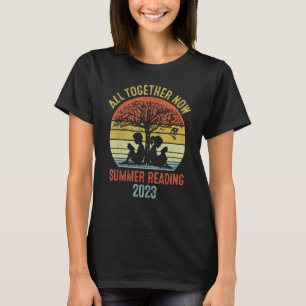 All Together Now Summer Reading 2023 Kids Books Vi T-Shirt