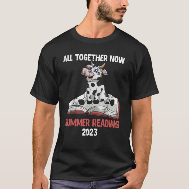 All Together Now Summer Reading Program 2023 Book  T-Shirt (Front)