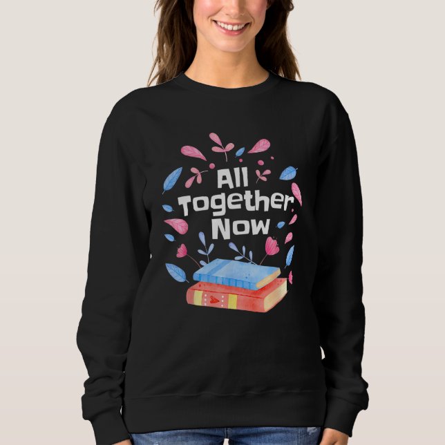 All Together Now Summer Reading Program 2023 Libra Sweatshirt (Front)