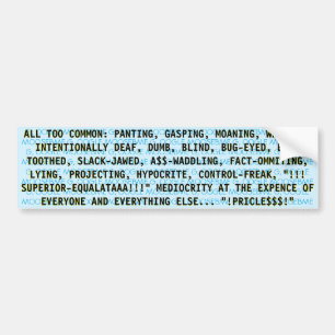 ALL TOO COMMON Bumper Sticker