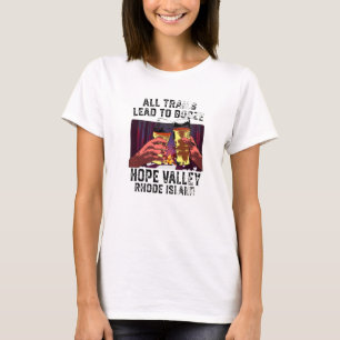 All Trails Lead To Booze Hope Valley Camping Rhode T-Shirt
