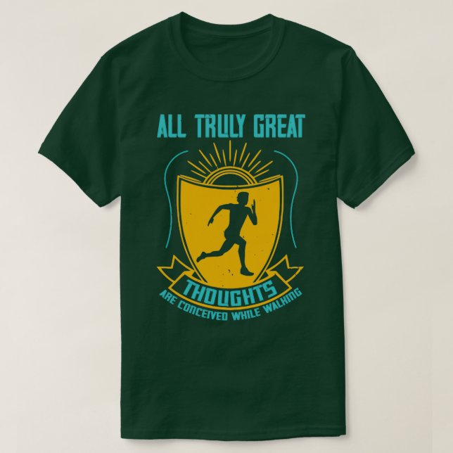 All Truly Great Thoughts Are T-Shirt (Design Front)