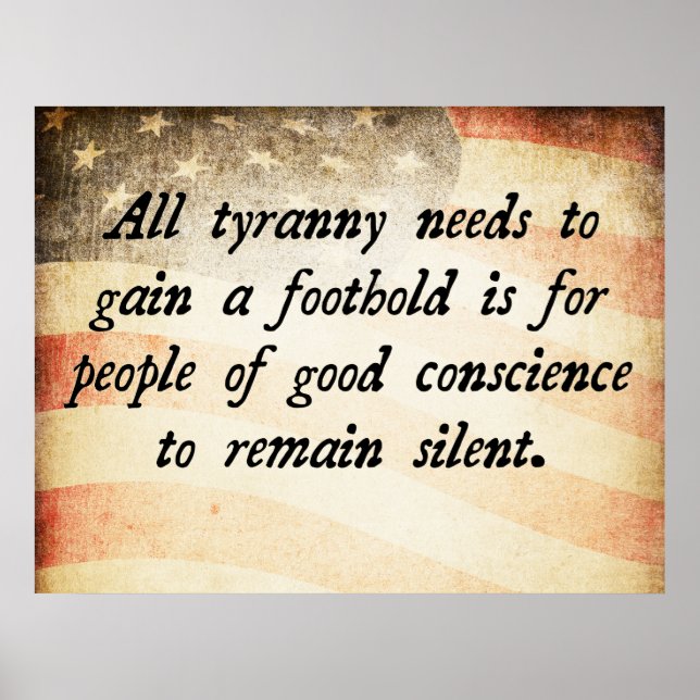 All Tyranny Needs Quote Poster (Front)