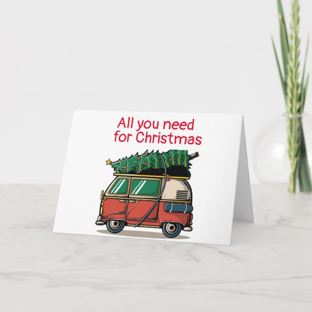 ALL U NEED FOR CHRISTMAS IS A CAMPER/ME CARD (Front)