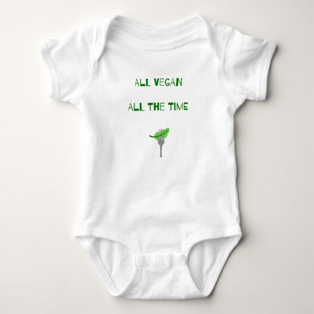 All Vegan All The Time - Pro Vegan Baby Humor Bodysuit (Front)