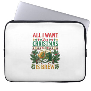 All Want Christmas Brew Beer Glasses Pine Hops Laptop Sleeve