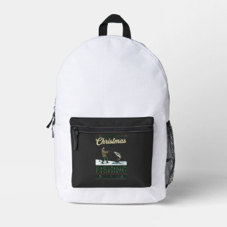 All Want Christmas Is Fishing Fisherman Fish Snowf Printed Backpack