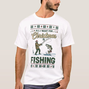 All Want Christmas Is Fishing Fisherman Fish Snowf T-Shirt