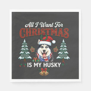 All Want Christmas Is Husky Dog Santa Hat Napkin