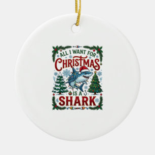 All Want Christmas Shark Pine Trees Ceramic Ornament