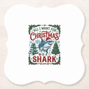 All Want Christmas Shark Pine Trees Paper Coaster