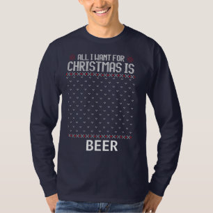 All want for Christmas is Beer Mens Long Sleeve T-Shirt