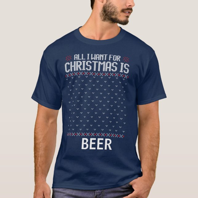 All want for Christmas is Beer Mens  T-Shirt (Front)