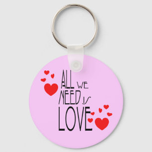 all we need is love key ring