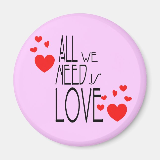 all we need is love magnet (Front)