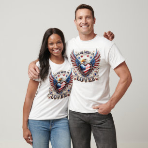 All we need is love Patriotic Unisex T-Shirt