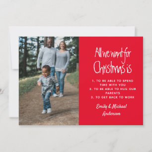 All We Want For Christmas Is PHOTO Annual Letter Holiday Card