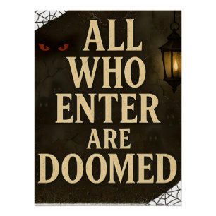 All Who Enter Are Doomed Haunted Lantern Sign