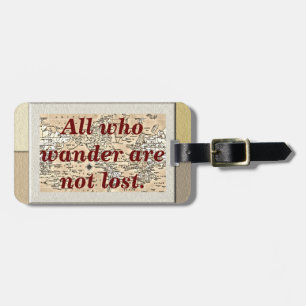 All who wander - luggage tag