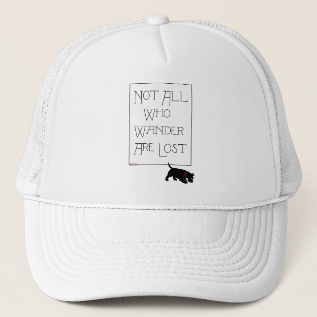 All who wander . . . Scotties, too! Trucker Hat (Front)
