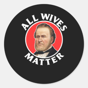 All Wives Brigham Young - Ex-mormon Lds Defector S Classic Round Sticker