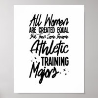 All Women Are Created Equal But Then Some Become