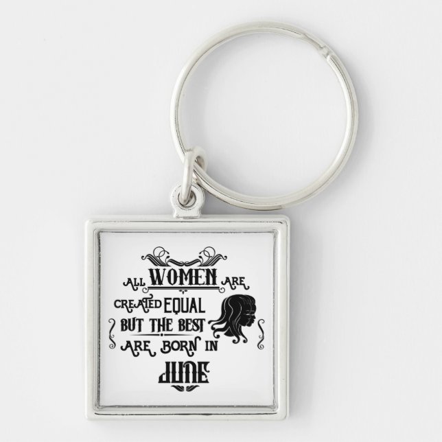 All Women Are Created Equal Keychain (Front)
