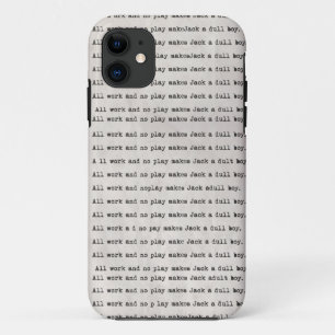 All work and no play iphone 5 case
