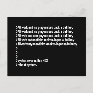 All work and no play postcard