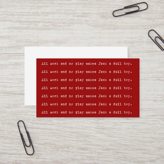All Work and No Play Writer Business Card (Front/Back In Situ)
