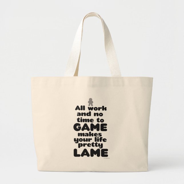 All Work No Time To Board Game Fun Motto Large Tote Bag (Front)