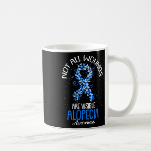 All Wounds Are Visible Alopecia Awareness 1 Coffee Mug