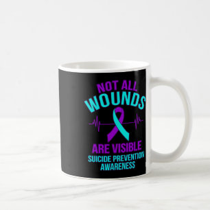 All Wounds Are Visible Happy Suicide Awareness Gra Coffee Mug