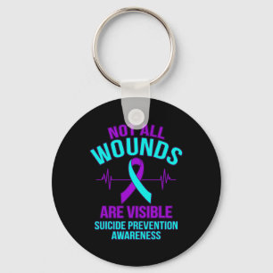 All Wounds Are Visible Happy Suicide Awareness Gra Key Ring