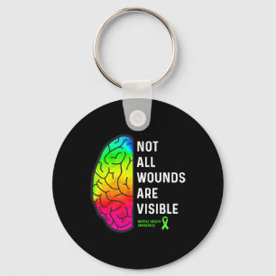 All Wounds Are Visible - Mental Health Awareness  Key Ring