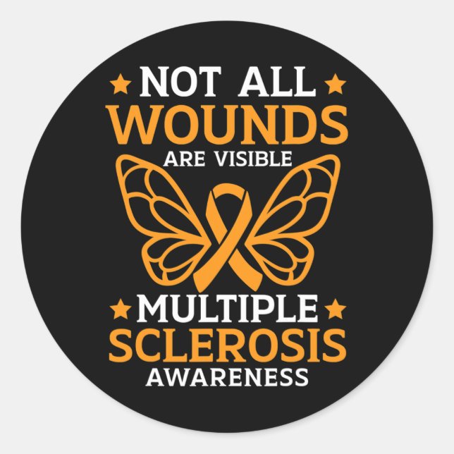 All Wounds Are Visible Multiple Sclerosis Awarenes Classic Round Sticker (Front)