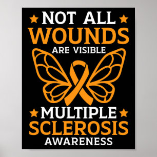 All Wounds Are Visible Multiple Sclerosis Awarenes Poster