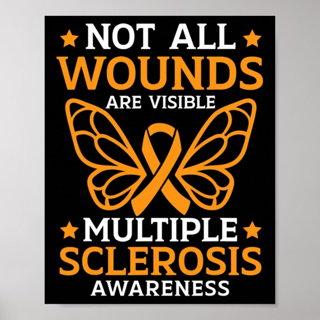 All Wounds Are Visible Multiple Sclerosis Awarenes Poster (Front)