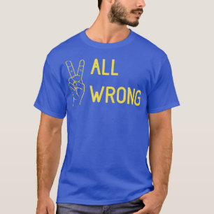 All Wrong mustard T-Shirt