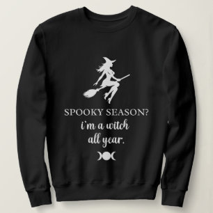 all year witch • witchcraft graphic sweatshirt