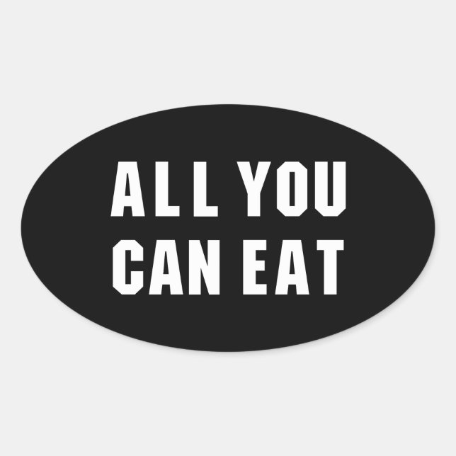 ALL YOU CAN EAT OVAL STICKER (Front)