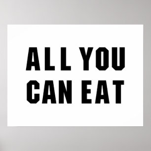ALL YOU CAN EAT POSTER